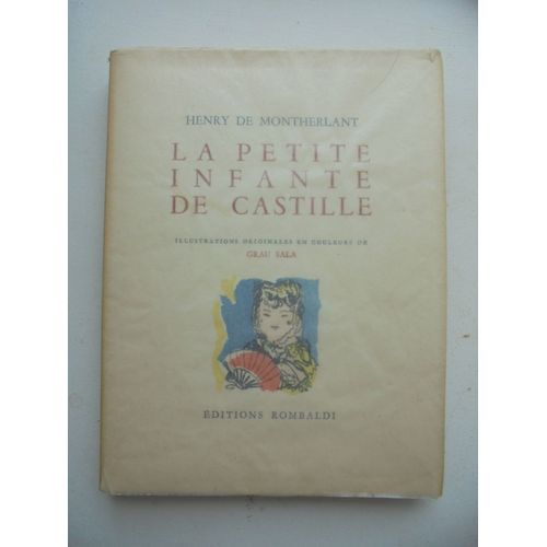 La Petite Infante De Castille. 1/3000 Ex. Illustrations De Grau Sala. Demi-Maroquin Rouge, Dos À Nerfs, Non Rogné. Reliure Signée Gauché.