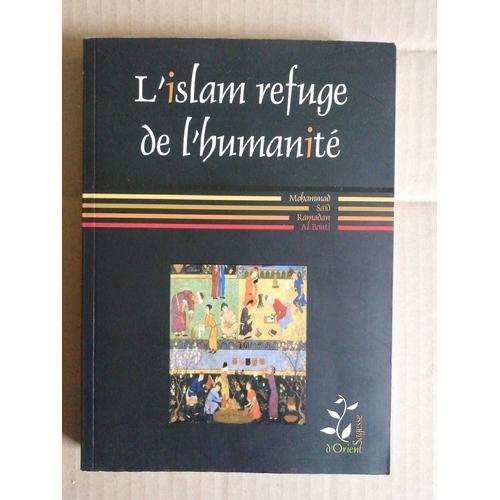 L'islam Refuge De L'humanité