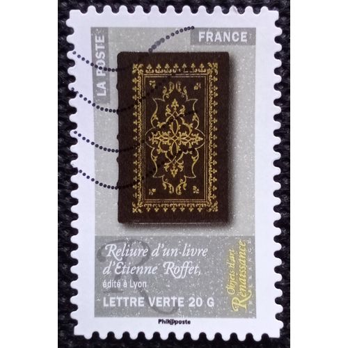 France 2014 Timbre Oblitéré Yt 1018 - Reliure D'un Livre D'etienne Roffet, Édité À Lyon - Carnet Objets D'art Renaissance