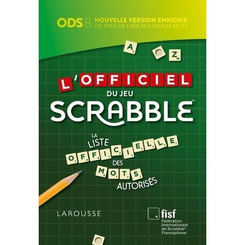 L'officiel Du Jeu Scrabble - La Liste Officielle Des Mots Autorisés - Pack En 2 Volumes : Avec Un Carnet De Scores Offert