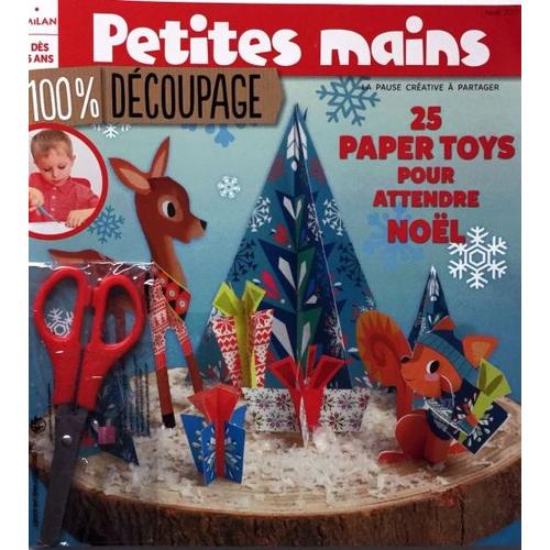 Petites Mains 7 100% Decoupage 25 Paper Toys Pour Attendre Noel + Ciseaux