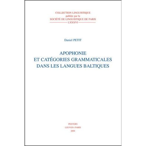 Apophonie Et Catégories Grammaticales Dans Les Langues Baltiques