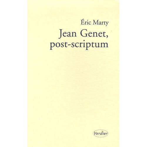 Jean Genet, Post-Scriptum