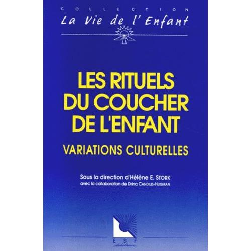 Les Rituels Du Coucher De L'enfant - Variations Culturelles