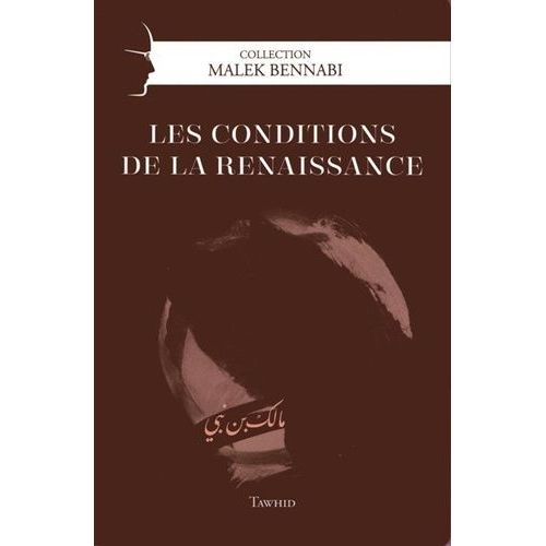 Les Conditions De La Renaissance - Problème D'une Civilisation