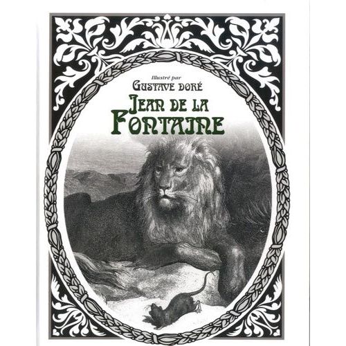 Fables De La Fontaine Illustré Par Gustave Doré