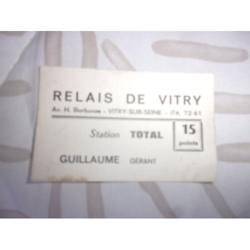 Bon Station Total 15 Points (Relais Vitry ) Guillaume Gerant