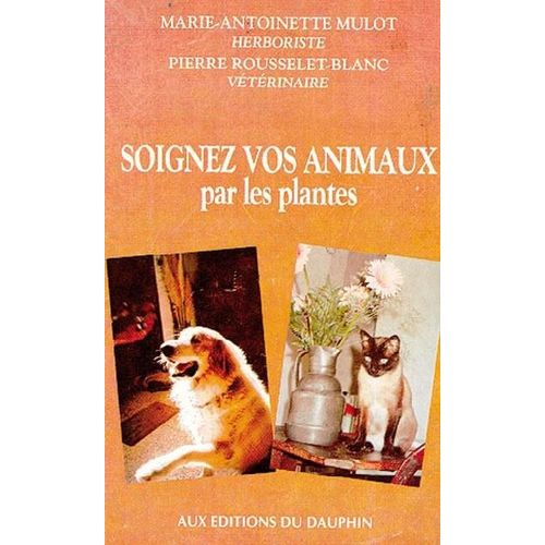Soignez Vos Animaux Par Les Plantes