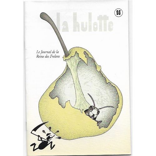 La Hulotte N° 95: Le Journal De La Reine Des Frelons