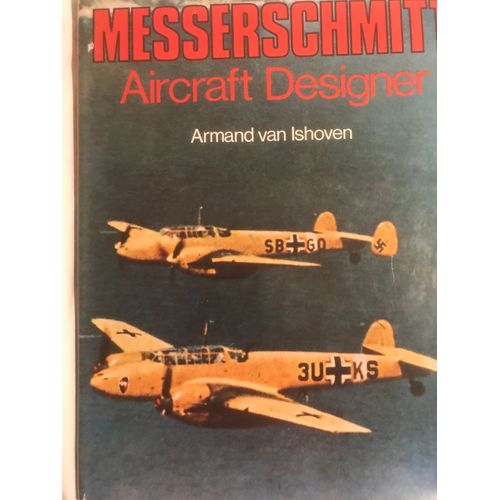 Messerschmitt: Aircraft Designer