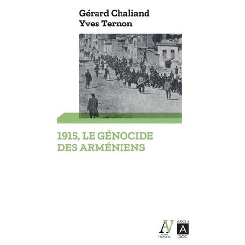 1915, Le Gnocide Des Armniens   de Grard Chaliand