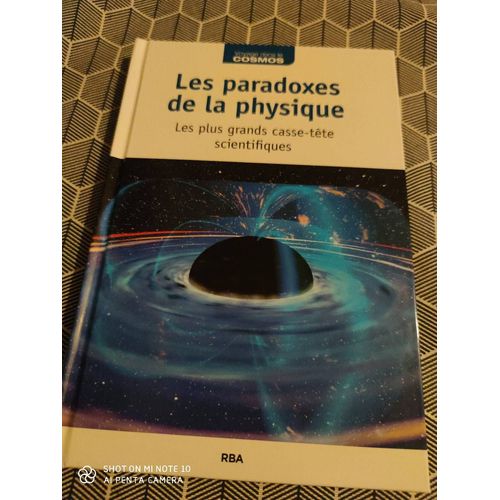 Voyage Dans Le Cosmos Les Paradoxes De La Physique