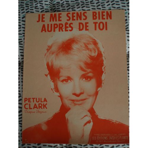 Petula Clark Partition Je Me Sens Bien Aupres De Toi. De 1963.