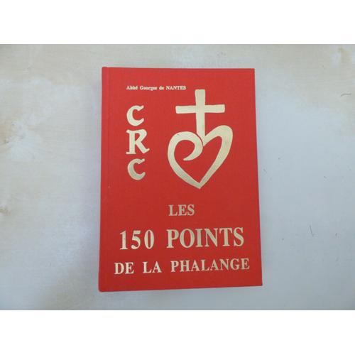Religion, Catholicisme, Abbé Georges De Nantes: Les 150 Points De La Phalange.