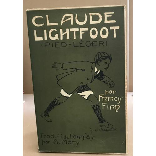 Claude Lighfoot ( Pied- Léger )