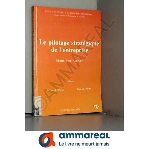 Le Pilotage Strategique De L'entreprise: Tirer Parti De L'imprevu (French Edition)