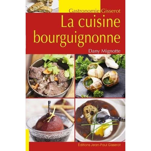 La Cuisine Bourguignonne