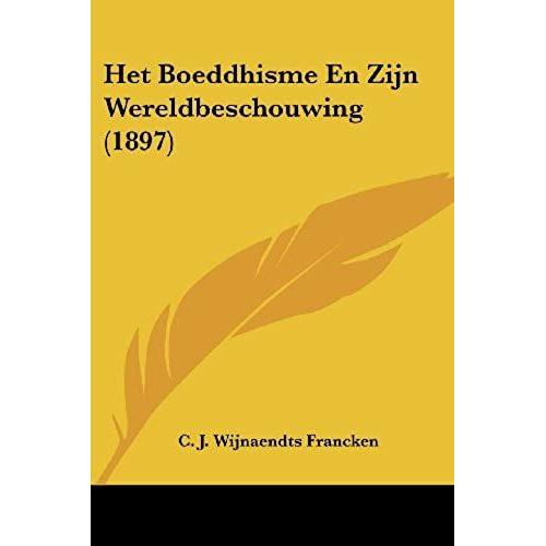 Het Boeddhisme En Zijn Wereldbeschouwing (1897)