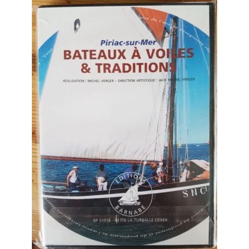 Bateaux À Voile & Traditions - Piriac Sur Mer - Michel Verger - Éditions Barnabé La Turballe