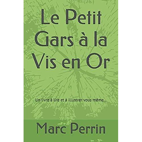 Le Petit Gars À La Vis En Or