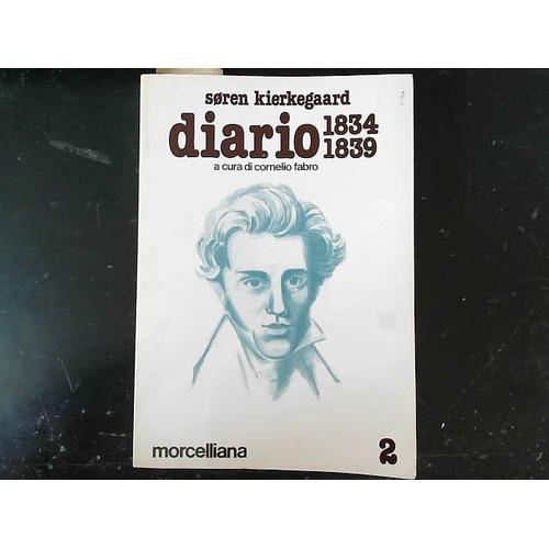 Soeren Kierkegaard - Diario 1834 - 1839 - 2 (Ed 1980)