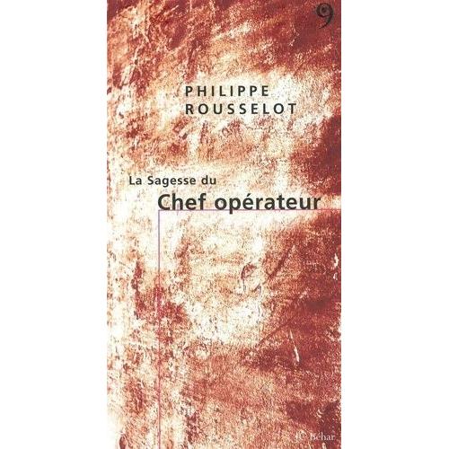 La Sagesse Du Chef Opérateur