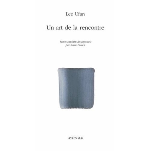 Un Art De La Rencontre