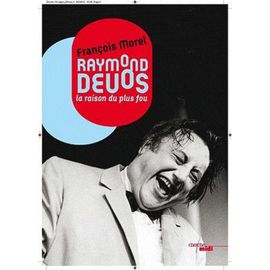Raymond Devos - La Raison Du Plus Fou