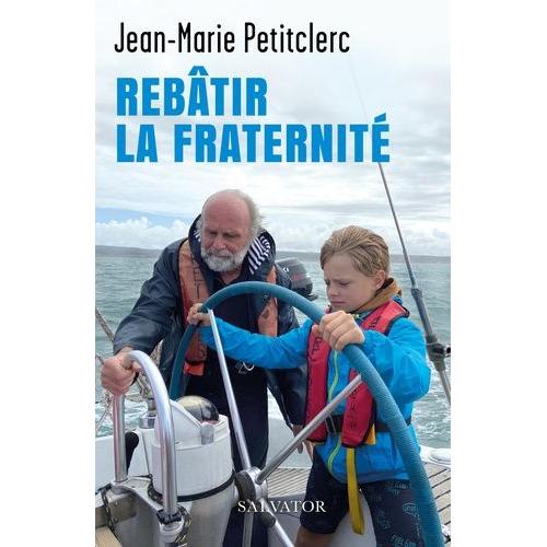 Rebâtir La Fraternité