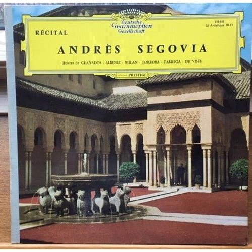 Deutsche Grammophon - Récital Andres Segovia Granados Albeniz