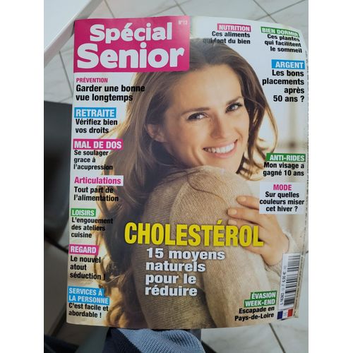 Special Senior 12 Cholesterol 15 Moyens Naturels Pour Le Reduire