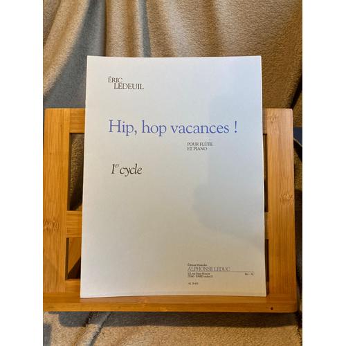 Eric Ledeuil Hip Hop Vacances Partition Flûte Piano Éditions Leduc