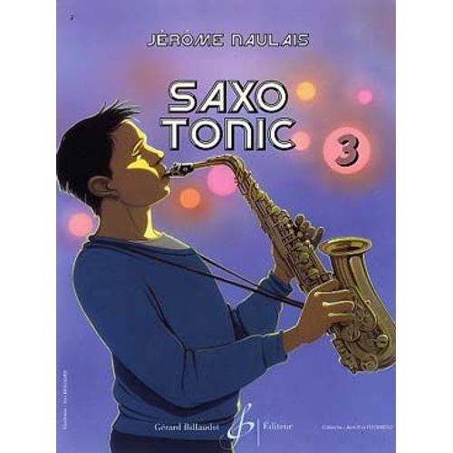 Saxo Tonic, Pour Saxo Et Piano, Basse, Batterie, Percussion - Vol. 3 : Conducteur Et Parties