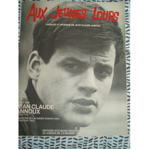 Jean Claude Annoux Partition / Aux Jeunes Loups De 1965.