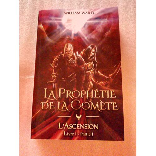 La Prophétie De La Comète L'ascension