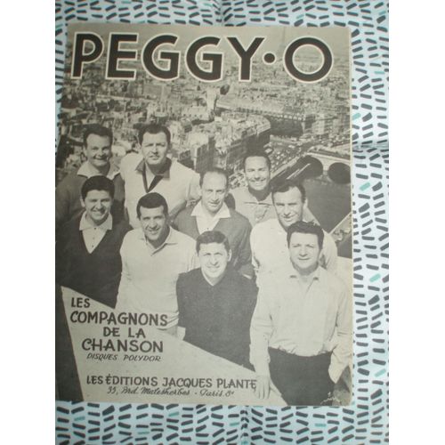 Les Compagnons De La Chanson Partition / Peggy.O De 1963.