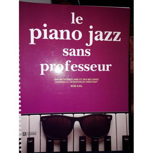 Le Piano Jazz Sans Professeur