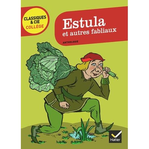 Estula Et Autres Fabliaux Du Moyen-Age