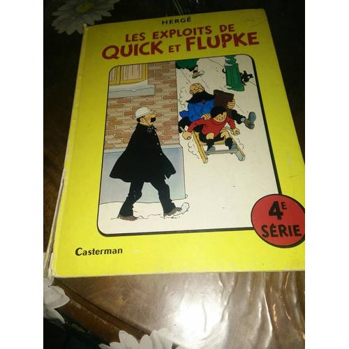 Les Exploits De Quick Et Flupke. 4e Série. 1951