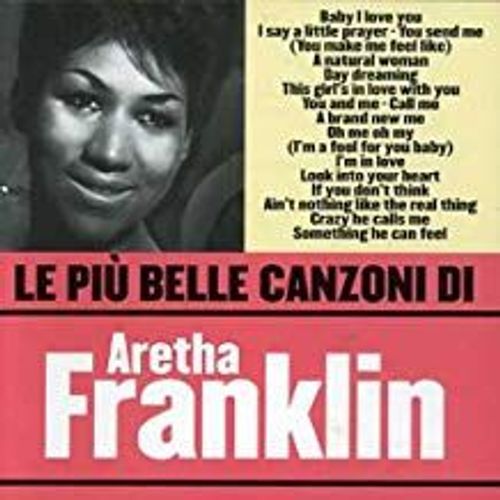Le Piu Belle Canzoni Di Aretha Franklin