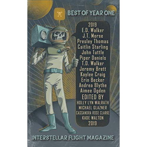 Interstellar Flight Magazine Best Of Year One