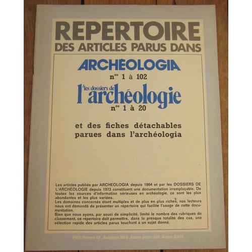 Répertoire Des Articles Parus Dans Archéologia N° 1 À 102 Les Dossiers De L'archéologie N°1 À 20
