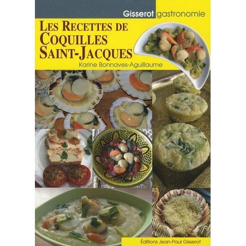 Les Recettes De Coquilles Saint-Jacques