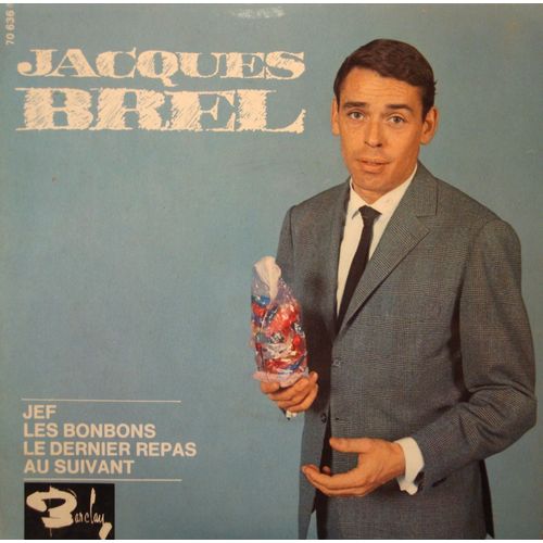 Jacques Brel Jef/Les Bonbons/Dernier Repas/Au Suivant Ep 7"" Barclay