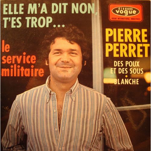 Pierre Perret Elle M'a Dit Non/Service Militaire/Blanche Ep 7"" 1966 Vogue Vg++