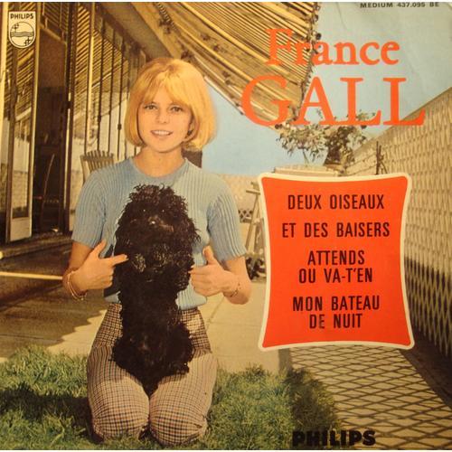 France Gall Deux Oiseaux/Attends Ou Va-T'en Gainsbourg Ep 7"" 1965 Philips Vg++
