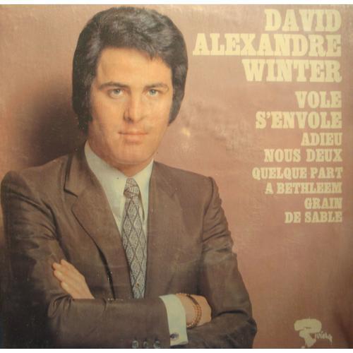 David-Alexandre Winter Vole S'envole/Quelque Part À Bethleem Ep 7"" 1969 Vg++