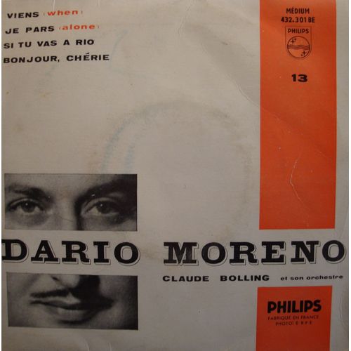 Dario Moreno Viens/Je Pars/Si Tu Vas A Rio/Bonjour, Chérie Ep 7"" 1958 Philips Vg++