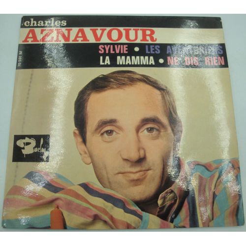 Charles Aznavour Sylvie/Les Aventuriers/La Mamma/Ne Dis Rien Ep 1963 Barclay