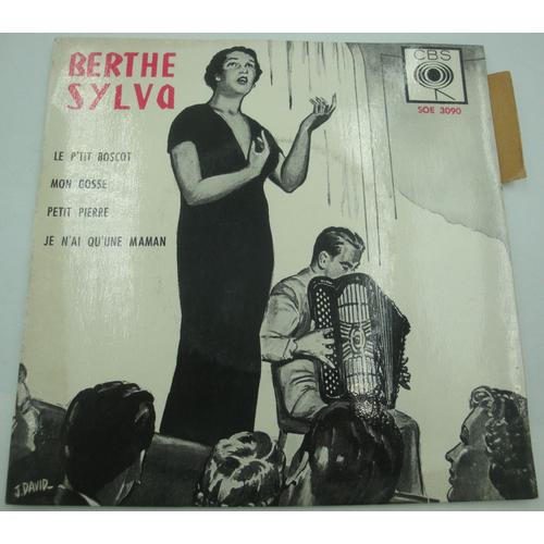 Berthe Sylva Le P'tit Boscot/Mon Gosse/Petit Pierre/Je N'ai Qu'une Maman Ep Cbs